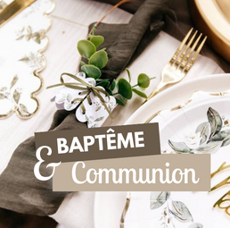 Baptême & Communion